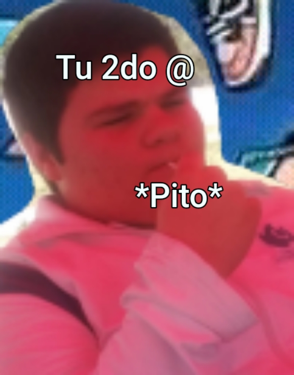 Tu 2do ... *Pito* Generador Memes