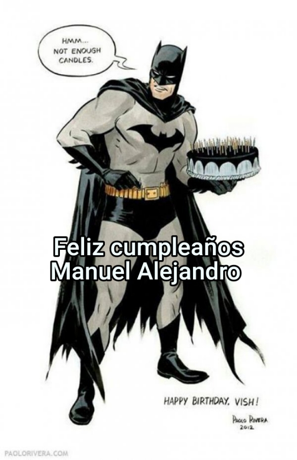 Feliz cumpleaños Manuel Alejandro 