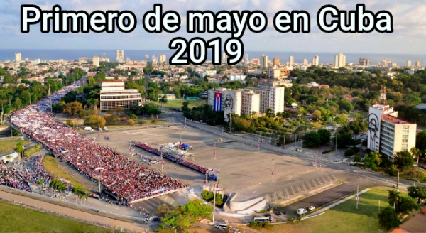 Primero de mayo en Cuba 2019