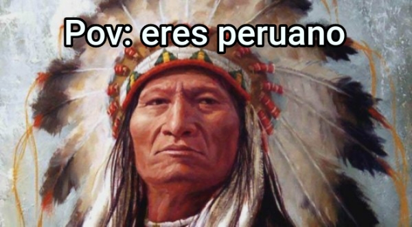Pov: eres peruano