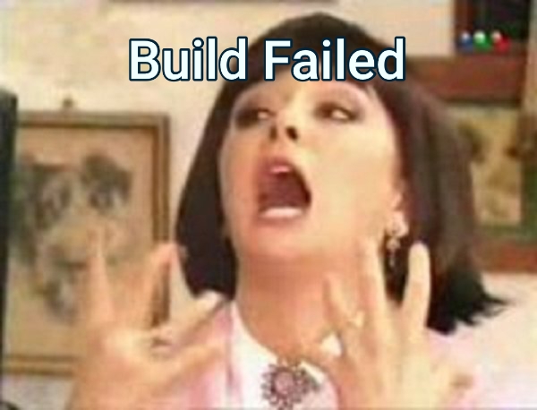 Build Failed
